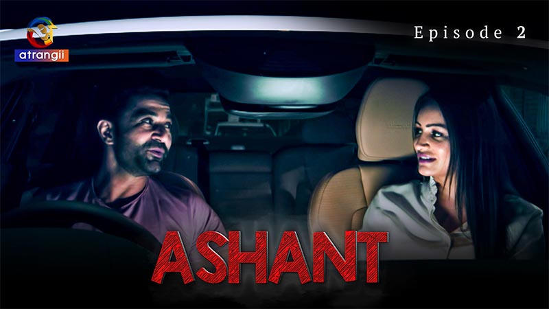 Ashant | Season 01 | Episode 02